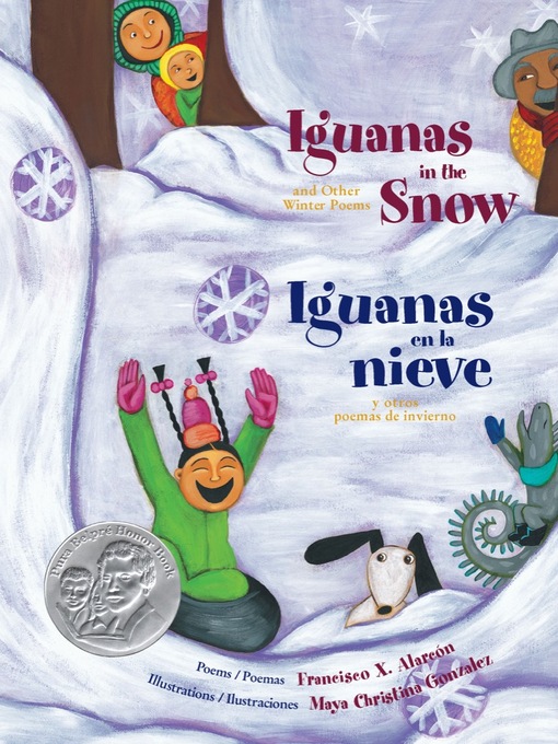 Title details for Iguanas in the Snow and Other Winter Poems by Francisco X. Alarcón - Available